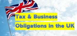 Tax& Business Obligations in the UK