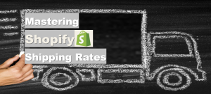 master shopify shipping rates