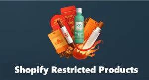 Shopify Restricted Products